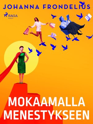 cover image of Mokaamalla menestykseen